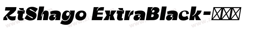 ZtShago ExtraBlack字体转换